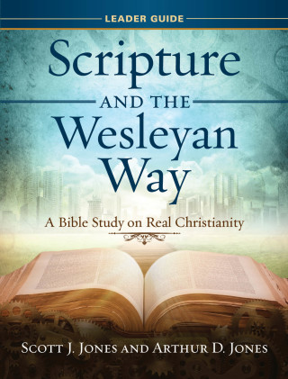 Cover image: Scripture and the Wesleyan Way Leader Guide 9781501867958