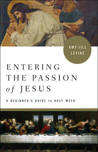 Cover image: Entering the Passion of Jesus 9781501876158