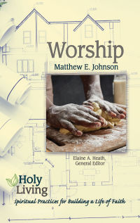 Cover image: Holy Living: Worship 9781501877582