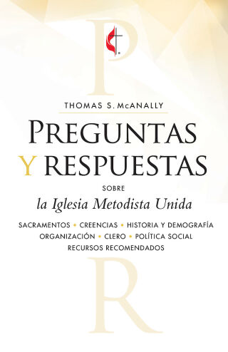 Cover image: Preguntas y respuestas sobre la Iglesia Metodista Unida 9781501879999