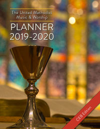 Cover image: The United Methodist Music & Worship Planner 2019-2020 CEB Edition 9781501881152