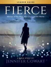 表紙画像: Fierce - Women's Bible Study Leader Guide 9781501882920