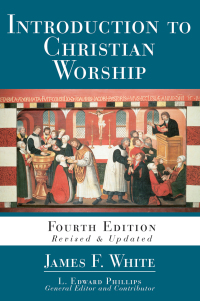 Imagen de portada: Introduction to Christian Worship 4th edition 9781501884627