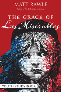 Cover image: The Grace of Les Miserables Youth Study Book 9781501887215