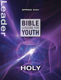 Cover image: Bible Lessons for Youth Spring 2021 Leader 9781501895135