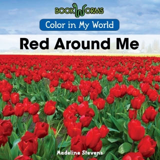 Imagen de portada: Red Around Me 9781502600608
