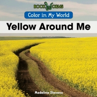 Cover image: Yellow Around Me 9781502600622