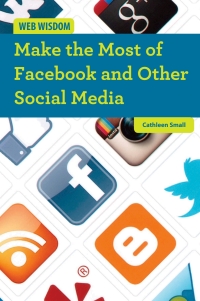 Cover image: Make the Most of Facebook and Other Social Media 9781502601971