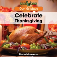 Imagen de portada: Celebrate Thanksgiving 9781502604125