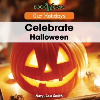 Cover image: Celebrate Halloween 9781502604156