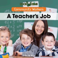 Imagen de portada: A Teacher's Job 9781502604309