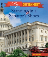 Cover image: Standing in a Senator's Shoes 9781502604729