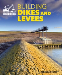 Imagen de portada: Building Dikes and Levees 9781502606099