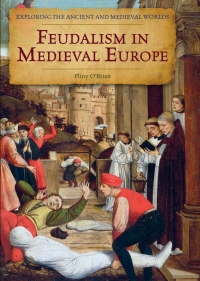 صورة الغلاف: Feudalism in Medieval Europe 9781502606815