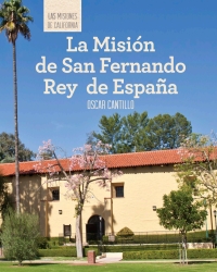 Omslagafbeelding: La Misión de San Fernando Rey de España (Discovering Mission San Fernando Rey de España)