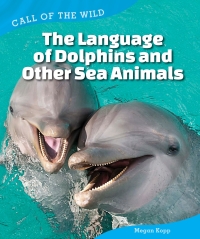 Omslagafbeelding: The Language of Dolphins and Other Sea Animals