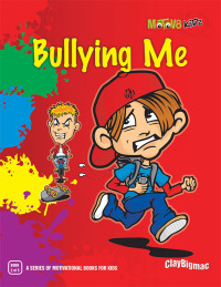 Cover image: Bullying Me 9781503500204