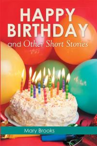 Cover image: Happy Birthday and Other Short Stories 9781503501249