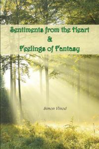 Cover image: Sentiments from the Heart and Feelings of Fantasy 9781503501287