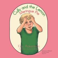 Imagen de portada: Cully and the Lemon Meringue Pie 9781503502062