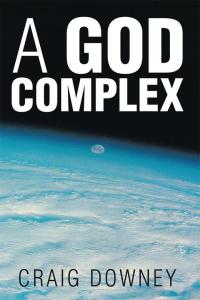 Cover image: A God Complex 9781503504219