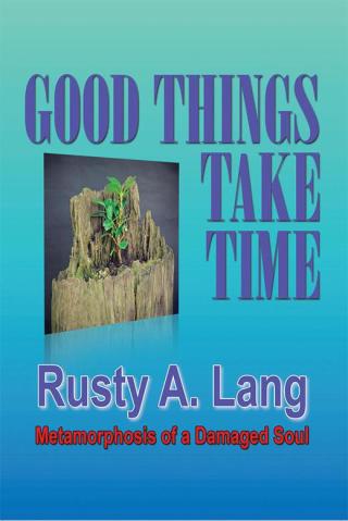 Imagen de portada: Good Things Take Time 9781503505186
