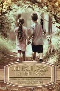 Cover image: The Pathway to the Past 9781503505360