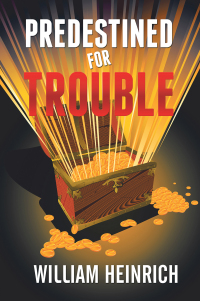 Imagen de portada: Predestined for Trouble 9781503506039