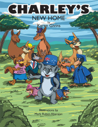 Cover image: Charley’S  New  Home 9781503506268