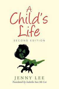 Cover image: A Child's Life 9781503506633