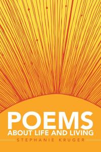 Cover image: Poems About Life and Living 9781503506817