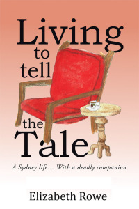 Cover image: Living to Tell the Tale 9781503507005