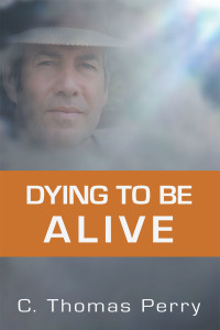 Imagen de portada: Dying to be Alive 9781503509245