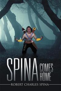 Cover image: Spina Comes Home 9781503511347