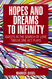 Cover image: Hopes and Dreams to Infinity 9781503514102