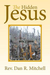Imagen de portada: The Hidden Jesus 9781503514775