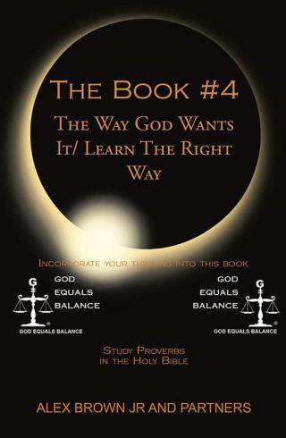 Cover image: The Book # 4 the Way God Wants It/ Learn the Right Way 9781503514980