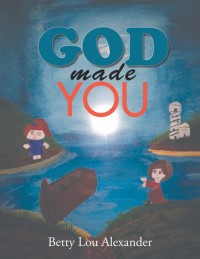 Omslagafbeelding: God Made You 9781503515185