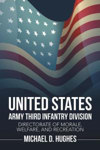 Cover image: United States Army Third Infantry Division Directorate of Morale, Welfare, and Recreation 9781503515666