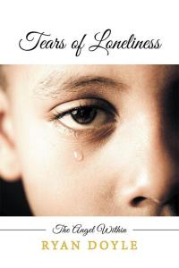 Cover image: Tears of Loneliness 9781503516205
