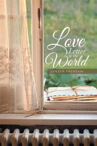 Cover image: Love Letter to the World 9781503516847
