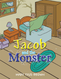 Imagen de portada: Jacob and the Monster 9781503518506