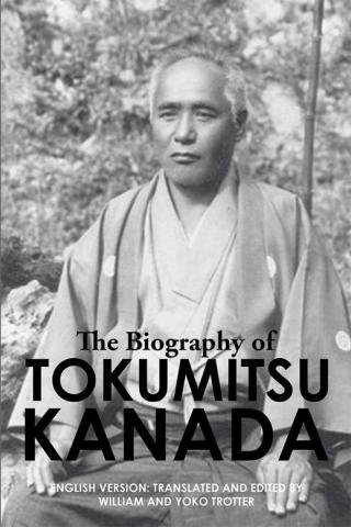 Titelbild: The Biography of Tokumitsu Kanada 9781503518704