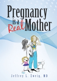 Cover image: Pregnancy Is a “Real Mother!” 9781503519749