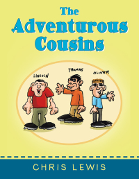 Cover image: The Adventurous Cousins 9781503520110