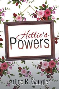 Cover image: Hettie’S Powers 9781503520394