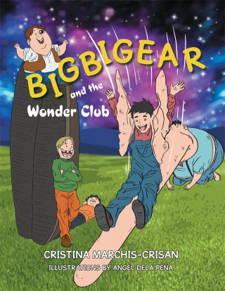 Imagen de portada: Bigbigear and the Wonder Club 9781503520738