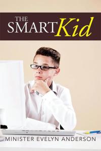 Cover image: The Smart Kid 9781503521629