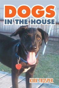 Imagen de portada: Dogs in the House 9781503522121