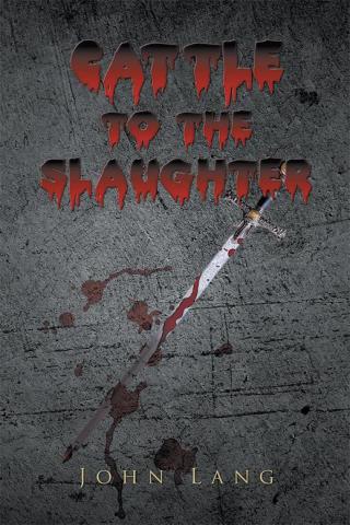 Cover image: Cattle to the Slaughter 9781503523845